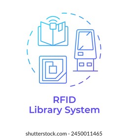 RFID library system blue gradient concept icon. User service, classification organization. Round shape line illustration. Abstract idea. Graphic design. Easy to use in infographic, blog post