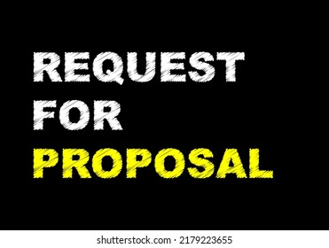 RFP - request for proposal write on Black. business concept background