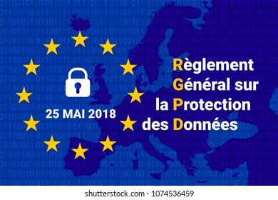 RGPD - French Reglement general sur la protection des donnees. GDPR - General Data Protection Regulation. Europe map.