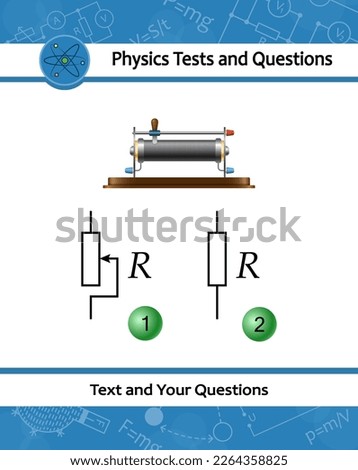Rheostat is an electrical instrument used to control a current by varying the resistance. Resistor with simple electric circuit scheme. Physical test for education in schools at physics lesson.