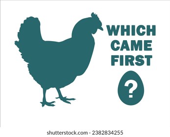 Rhetorical question of who came first. The chicken or the egg. Vector image with text.