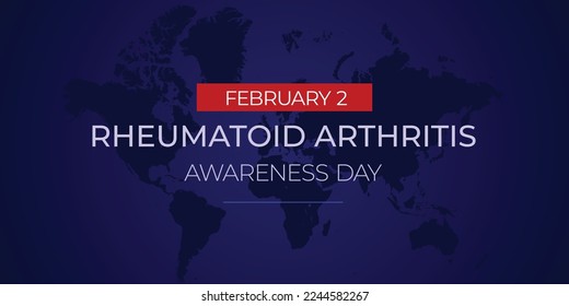 Rheumatoid Arthritis Awareness Day. Observed on 2nd February. Use as banner and background. Vector illustration with world map on blue background.