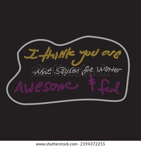 Rhinestone heat transfer prints designed for textile clothing fashion.Beatiful words note rhinestone design.