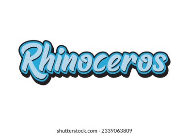 Rhinoceros..rhinoceros lettering text effect vector illustration