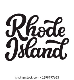 Rhode Island. Hand drawn US state name isolated on white background. Modern calligraphy for posters, cards, t shirts, souvenirs, stickers. Vector lettering typography