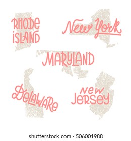 Rhode Island, New York, Maryland, Delaware, New Jersey USA state outline art with custom lettering for prints and crafts. United states of America wall art of individual states