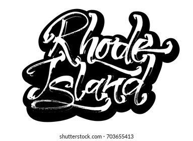 Rhode Island. Sticker. Modern Calligraphy Hand Lettering for Silk Screen Printing