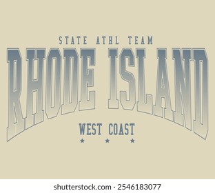 Rhode Island West Coast State Athl. slogan equipe varsity estilo vintage, perfeito para t-shirts e camisolas para Arte