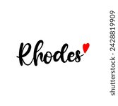 Rhodes word text vector modern hand written brush lettering calligraphy with red love heart isolated on white background. For t-shirt, bag, cup or other tourism promotion products printing.