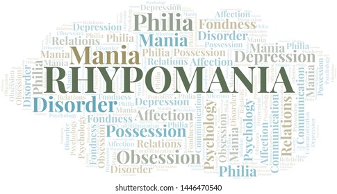 Rhypomania word cloud. Type of mania, made with text only.