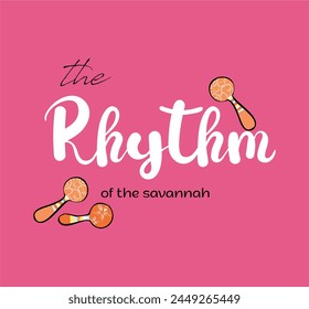 Der Rhythmus der Savanne Typografie Slogan für T-Shirt-Druck, T-Shirt-Grafikdesign. 