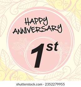 ribbon 1st happy anniversary vector illustration,good for celebration,anniversary party,birthday,ceremony,ground breaking,soft opening,grand opening,office, factory,couple,wedding,valentine,graduation