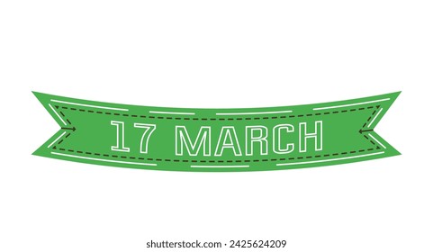 Bandbanner am 17. März. St.Patrick's Day. grünes Band mit Datum