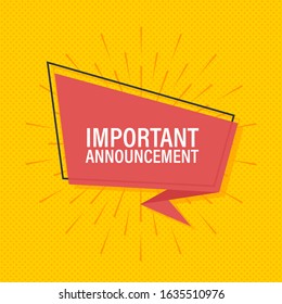 Ribbon banner with text Important Announcement, poster in pop art style. Vector stock illustration