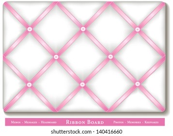 Ribbon Bulletin Board. Tuck favorite photos, keepsakes under pastel pink satin ribbons, buttons on French style memory board.  For home decorating, scrapbooks, baby books. EPS8 compatible.