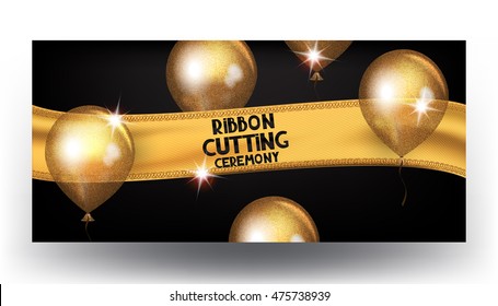 Ribbon cutting ceremony card with gold realistic textile ribbon and sparkling air balloons. Vector illustration