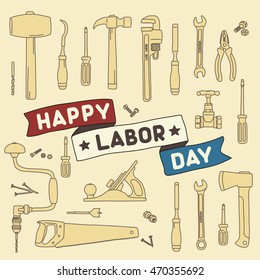 Ribbon with inscription "happy labor day" on background of contours hand tool. 