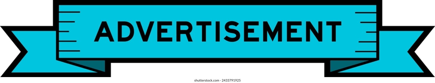 Ribbon label banner with word advertisement in blue color on white background