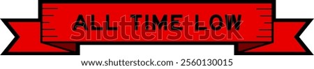 Ribbon label banner with word all time low in red color on white background