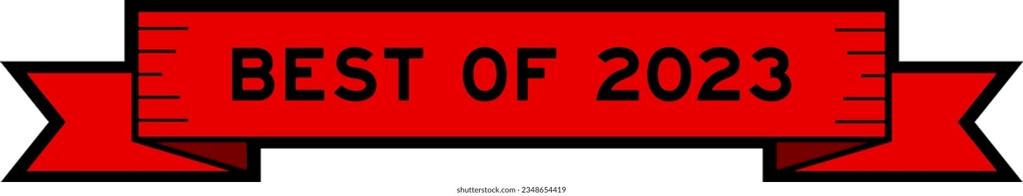 Ribbon label banner with word best of 2023 in red color on white background