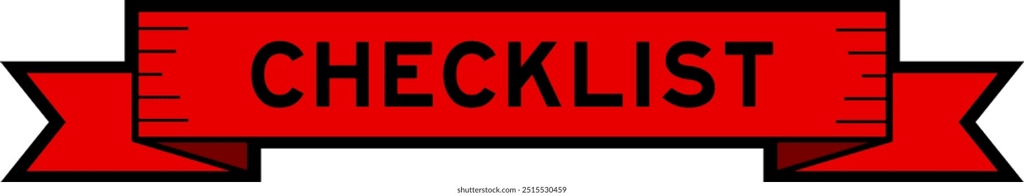 Ribbon label banner with word checklist in red color on white background