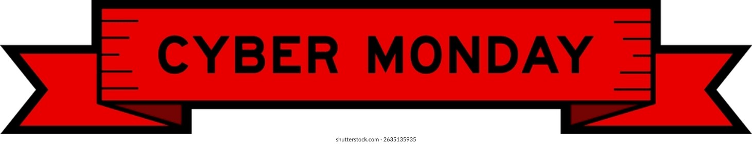 Ribbon label banner with word cyber monday in red color on white background