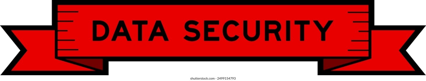 Ribbon label banner with word data security in red color on white background
