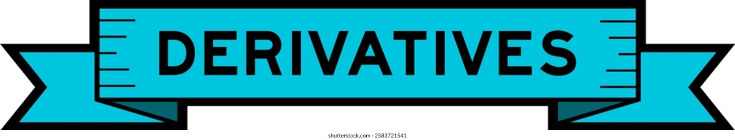 Ribbon label banner with word derivatives in blue color on white background