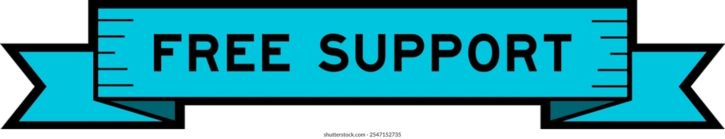Ribbon label banner with word free support in blue color on white background