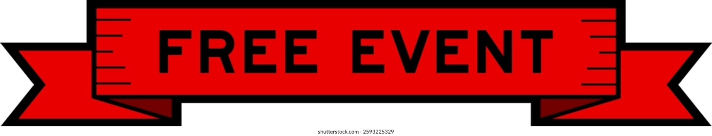 Ribbon label banner with word free event in red color on white background