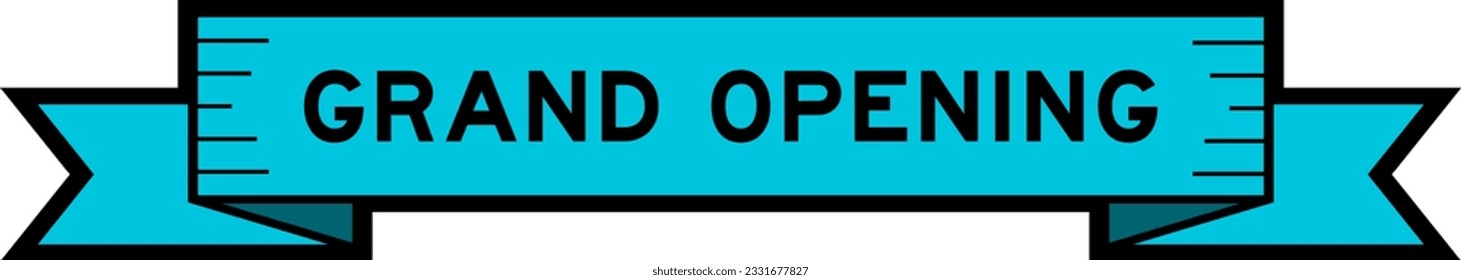 Ribbon label banner with word grand opening in blue color on white background