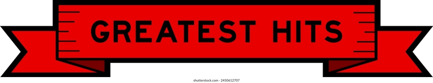 Ribbon label banner with word greatest hits in red color on white background