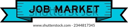Ribbon label banner with word job market in blue color on white background