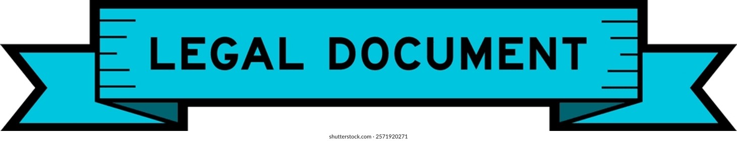 Ribbon label banner with word legal document in blue color on white background