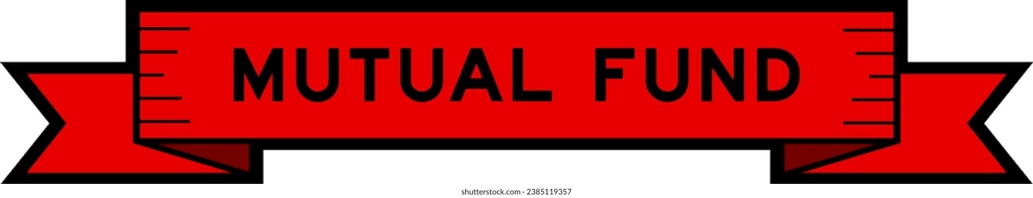 Ribbon label banner with word mutual fund in red color on white background