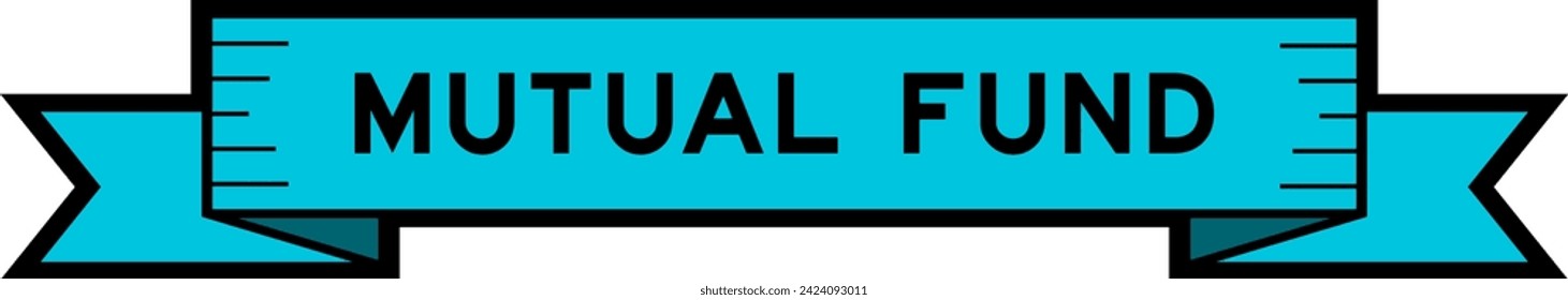 Ribbon label banner with word mutual fund in blue color on white background