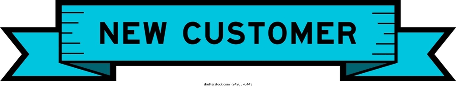 Ribbon label banner with word new customer in blue color on white background