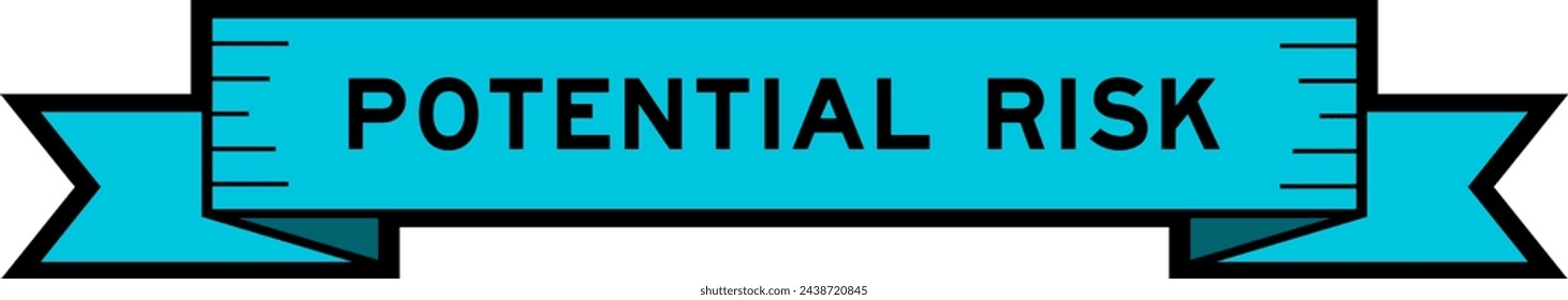 Ribbon label banner with word potential risk in blue color on white background