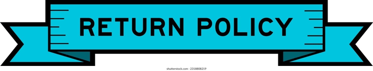 Ribbon label banner with word return policy in blue color on white background