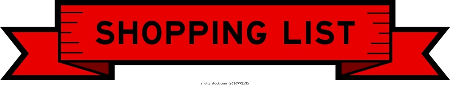 Ribbon label banner with word shopping list in red color on white background