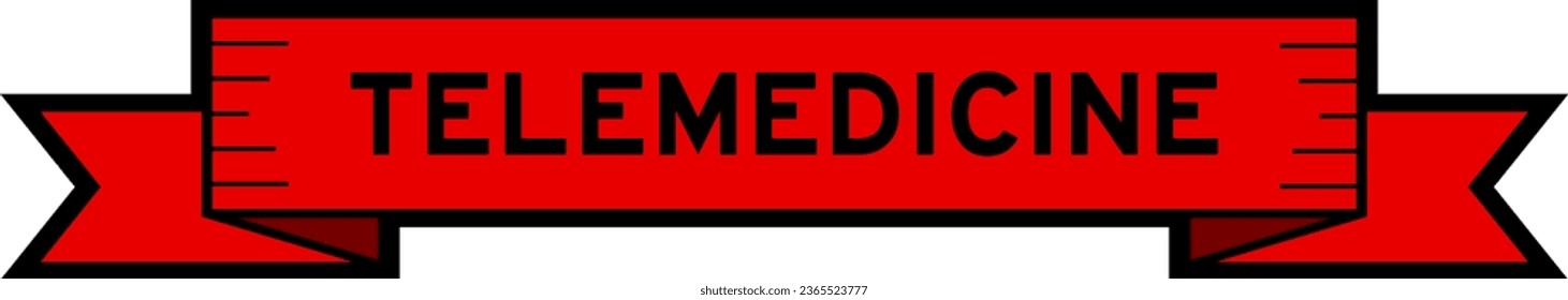 Ribbon label banner with word telemedicine in red color on white background