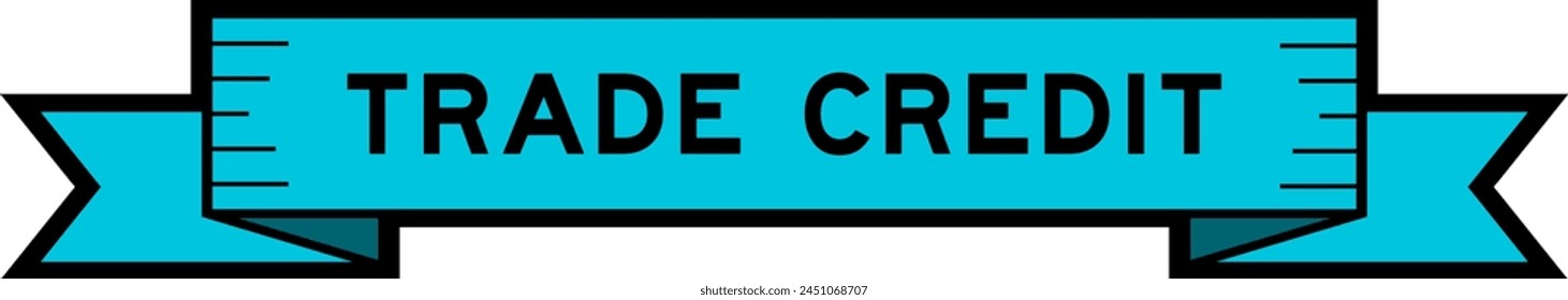 Ribbon label banner with word trade credit in blue color on white background