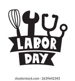 Ribbons with text - Labor day. Work tools. Graphic design. Illustration on white background.