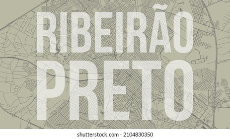 Ribeirao Preto map city poster, horizontal background vector map with opacity title. Municipality area street map. Widescreen Brazilian skyline panorama.