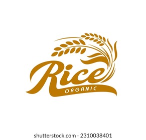 Rice icon, organic farm cereal food symbol. Agriculture company, grocery store or market vector sign or healthy food company icon. Rice farm emblem with cereal plant ear and leaves