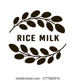 Rice milk silhouette logo. Cartoon sprigs of rice with text. Hand drawn vector vegan concept. Black illustration for print, label, sticker, packaging design. Isolated round emblem on white background