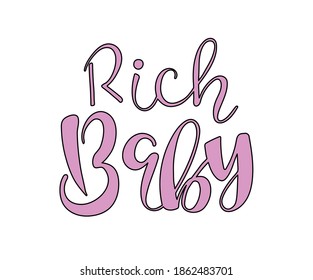 Rich Baby  text in modern brash calligraphy stile, vector illustration isolated on white background.
