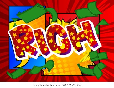 Ricos. Texto de libro de historietas sobre fondo de historietas abstractas. Ilustración de estilo de arte pop retro.