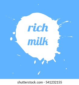 Rich Milk logo design element. Vector milk blot icon.
Abstract ink splash. Hand drawn vector illustration.