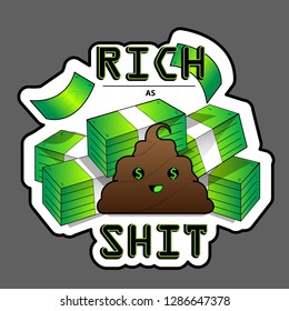 Rich as Shit sticker